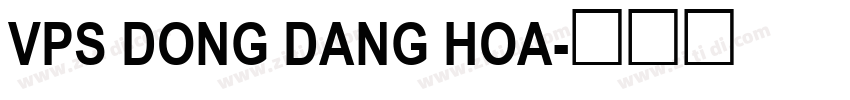 VPS Dong Dang Hoa字体转换
